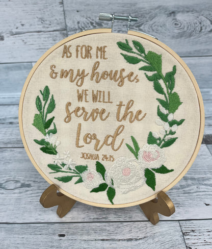 "As for me and my house, we will serve the Lord" Decorative Embroidery Hoop