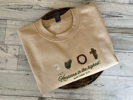 "Hosanna in the highest" Embroidered Sweatshirt