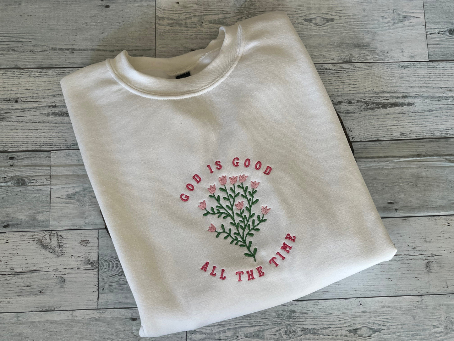 "God is Good" Embroidered Crewneck