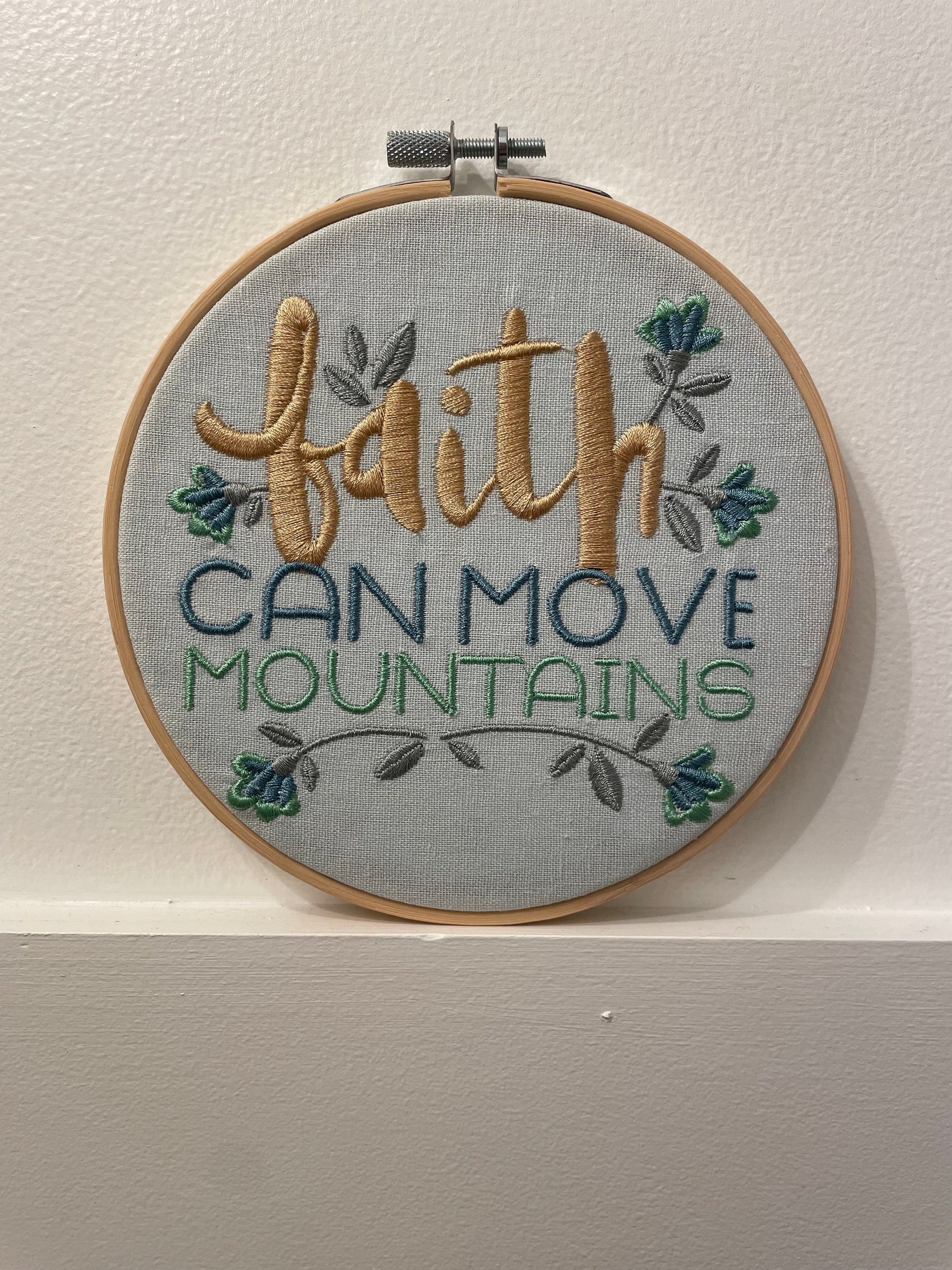 Faith Can Move Mountains | Decorative Wall Art | Christian Art | Embroidery Hoop Art | Scripture | Personalized Gift | Gift
