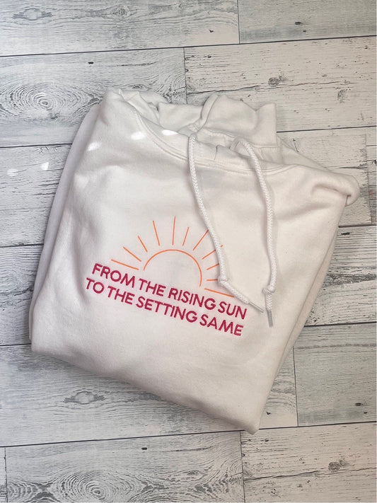 From the Rising Sun to the Setting Same | Christian Clothing |Embroidered Crewneck Sweatshirt | embroidered sweatshirt |embroidered crewneck