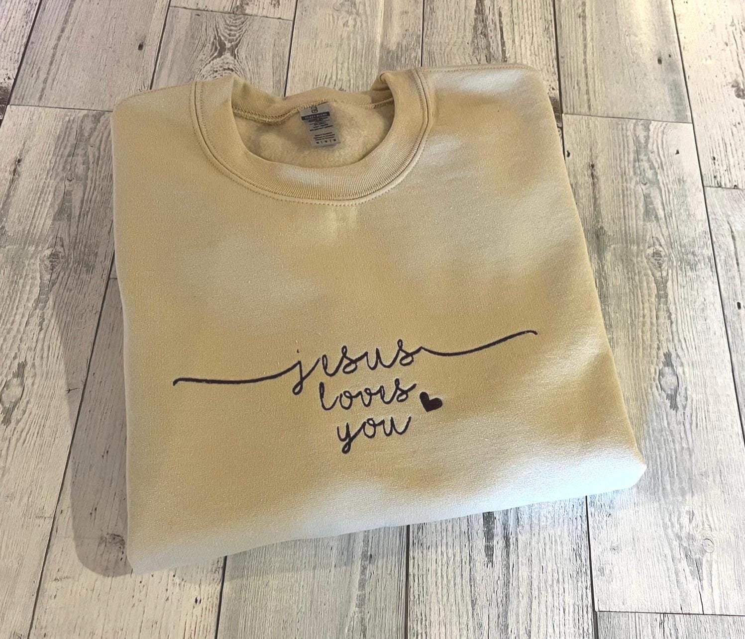 Embroidered Jesus Loves You Sweatshirt | Christian Sweatshirt | Faith-Based Gift | Religious Crewneck | Inspirational Apparel